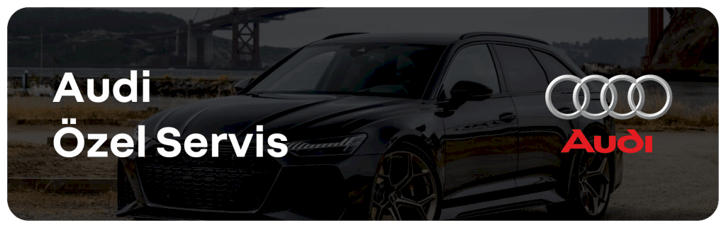 Audi Özel Servis