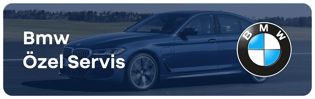 Bmw Özel Servis